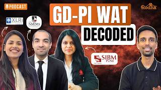 GD PI WAT Decoded | SIBM, XLRI &amp; NMIMS Interview Process Explained I Rodha