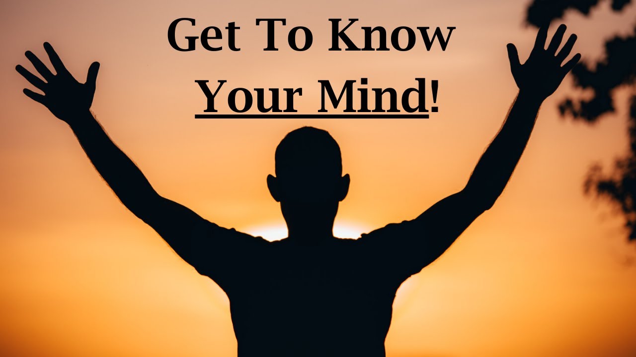 Awareness Of The Mind - Understand How The Mind Works & Evolve Into A Higher Level Of Consciousness