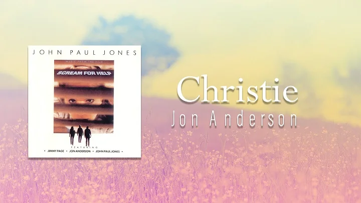 Jon Anderson - CHRISTIE (lyrics)