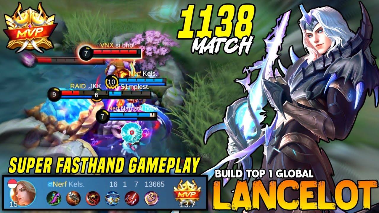 Lancelot Super Fasthand 1138 Match Winrate 72,5% | Build Top 1 Global ...
