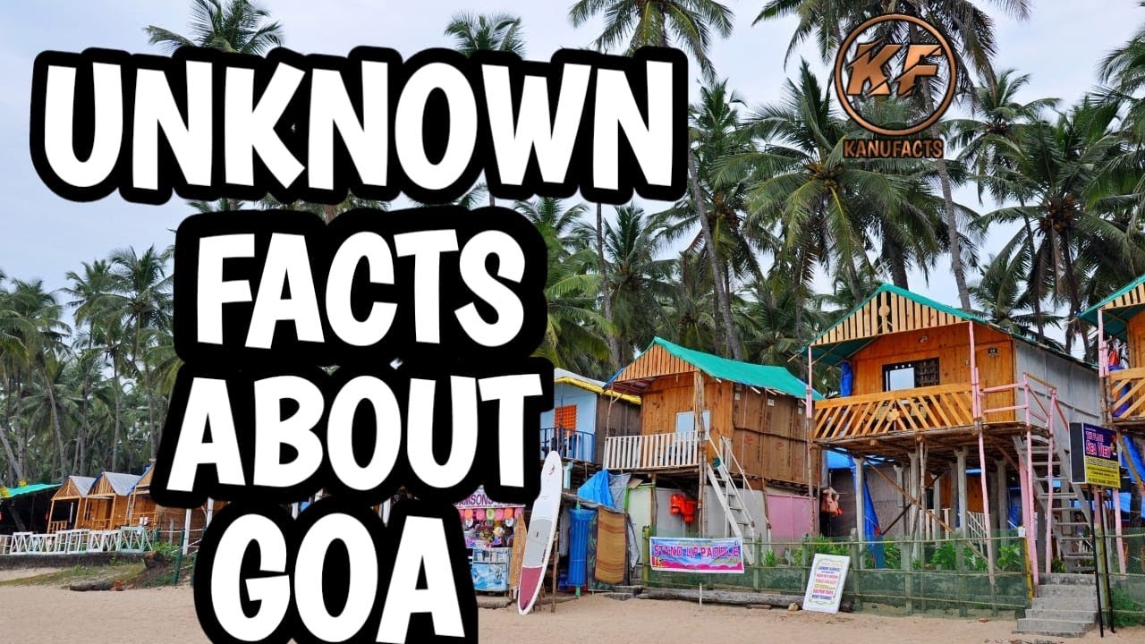 Interesting And  Amazing Unknown Facts About Goa In Hindi  || The Party District Of India