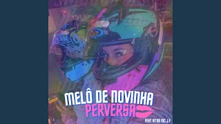 Melô De Novinha Perversa