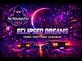 🌓🎵 Eclipsed Dreams 🎵🌓