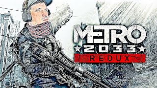 METRO 2033 REDUX #3 #stream #metro