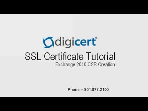 nyhed ukuelige desinficere DigiCert SSL Certificate CSR Creation - Exchange 2010 - YouTube