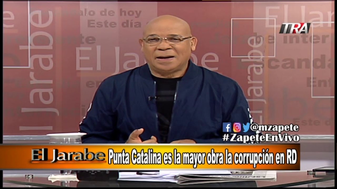 El Jarabe Seg-3 Punta Catalina es la mayor obra de corrupción en RD 24-08-18 dominicana song