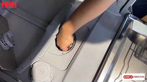 KHẮC PHỤC LỖI KHÔNG THOÁT NƯỚC, TẮC BƠM XẢ, BÁO LỖI E23, 24, 25 CỦA MÁY RỬA BÁT