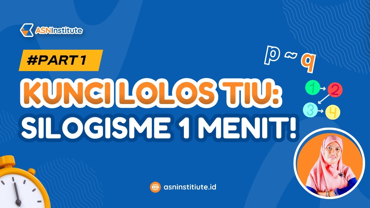 Cara Cepat Mengerjakan Soal Silogisme TIU CPNS 2026 (PART 1)