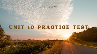 Unit 10 Practice Test Solutions, Part One