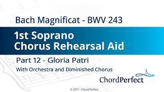 Bach's Magnificat Part 12 - Gloria Patri - 1st Soprano Chorus Rehearsal Aid
