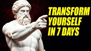 THE STOIC SECRET: TRANSFORM YOURSELF IN 7 DAYS