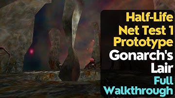 Half-Life Net Test 1 prototype - Gonarch
