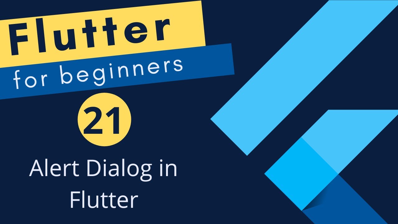 Flutter Tutorial for Beginners #21- Alert Dialog in Flutter - YouTube