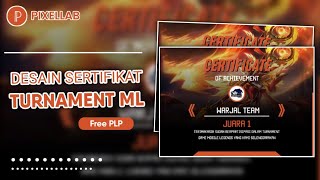 CARA DESAIN SERTIFIKAT TURNAMENT DARI HP - TUTORIAL PIXELLAB