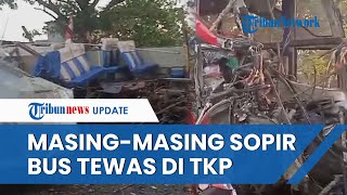 Laka Maut Bus Eka Vs Bus Sugeng Rahayu di Ngawi, Masing-masing Sopir Dikabarkan Tewas di TKP