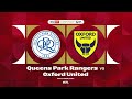 QPR 0-0 Oxford United  | Match Highlights | Sky Bet Championship