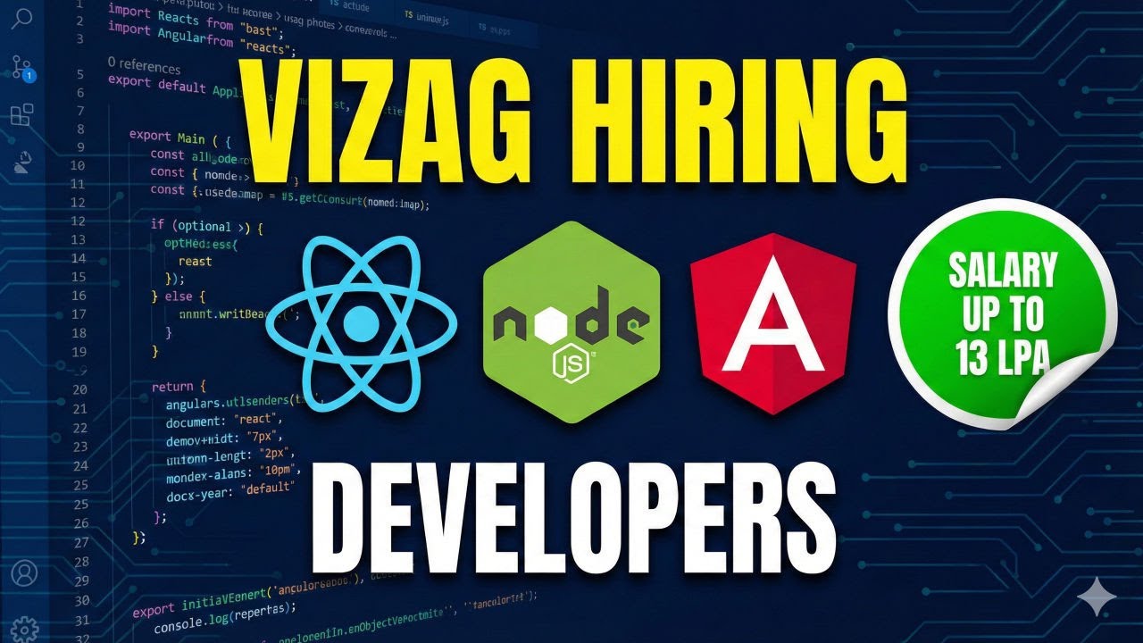 Vizag Tech Jobs 2025: ReactJS, MERN & Angular Openings | Freshers & Experienced