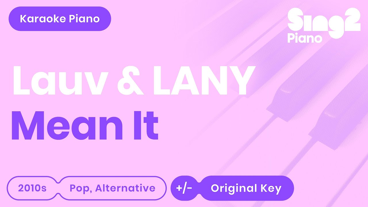 Lauv, LANY - Mean It (Karaoke Piano)