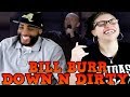 MY DAD REACTS Bill Burr on Down n Dirty REACTION