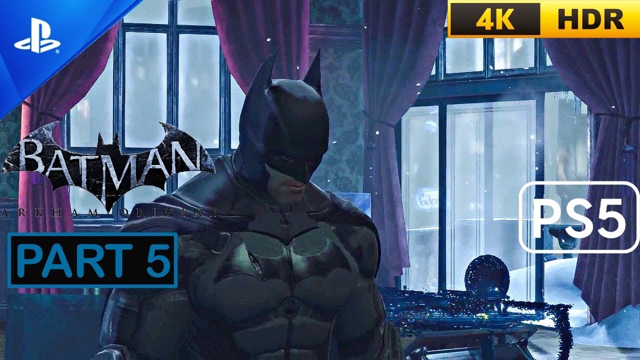 Batman Arkham Origins PS5 - Gameplay Walkthrough (60FPS 4K HDR) Part 5 No Commentary
