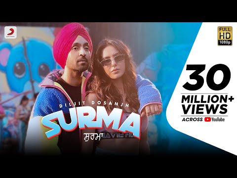 diljit-dosanjh---surma-|-sonam-bajwa-|-jatinder-shah-|-arvindr-khaira-|-latest-punjabi-song-2019