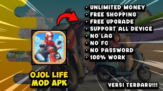 OJOL LIFE MOD APK [ NO PW ] || VERSI TERBARU!!!