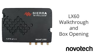 Sierra Wireless Lx60 Unboxed Watch And Learn Everything About The Lx60