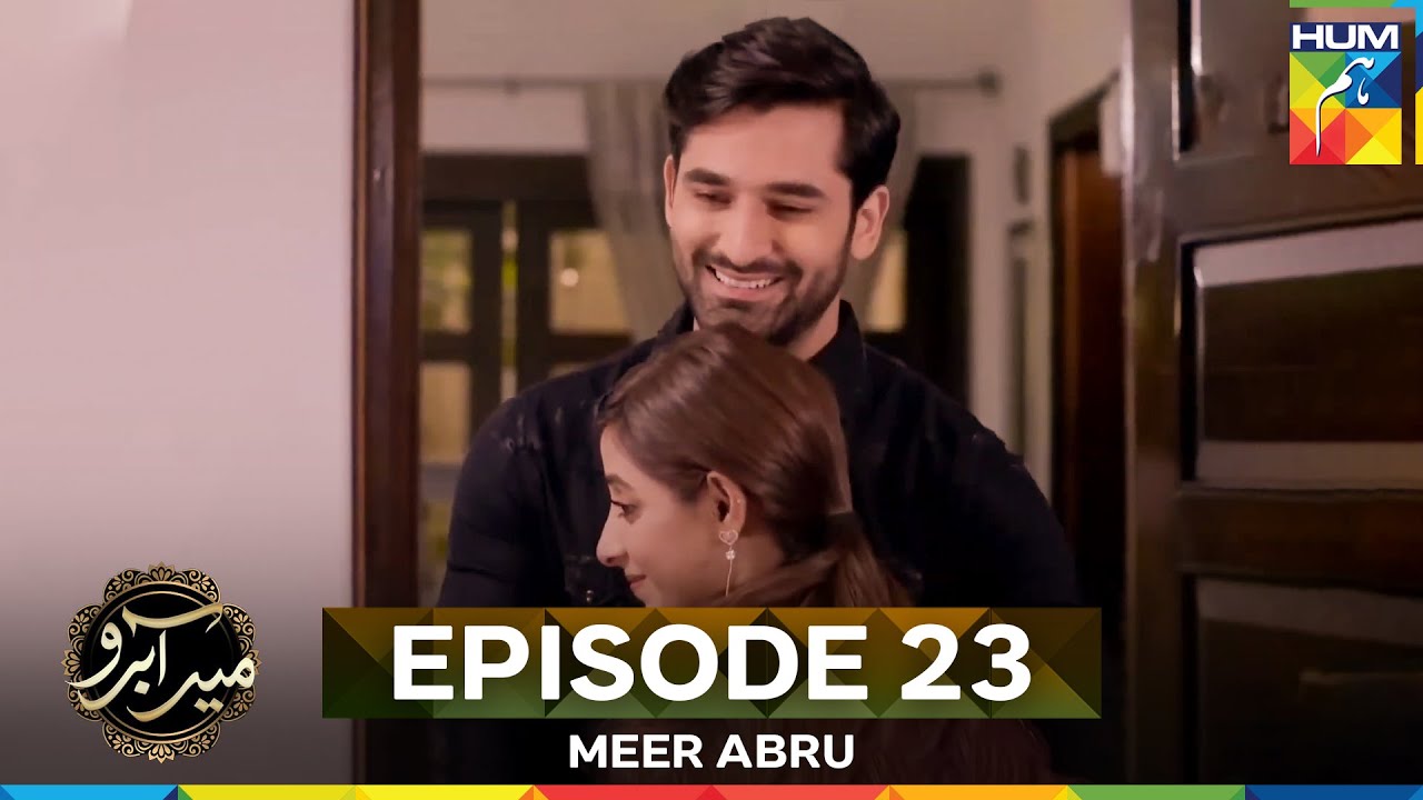 Meer Abru Episode 23