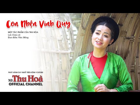 Video Con Nhện Vinh Quy | Thu Hòa hát chèo [Official MV 4K] - youtube