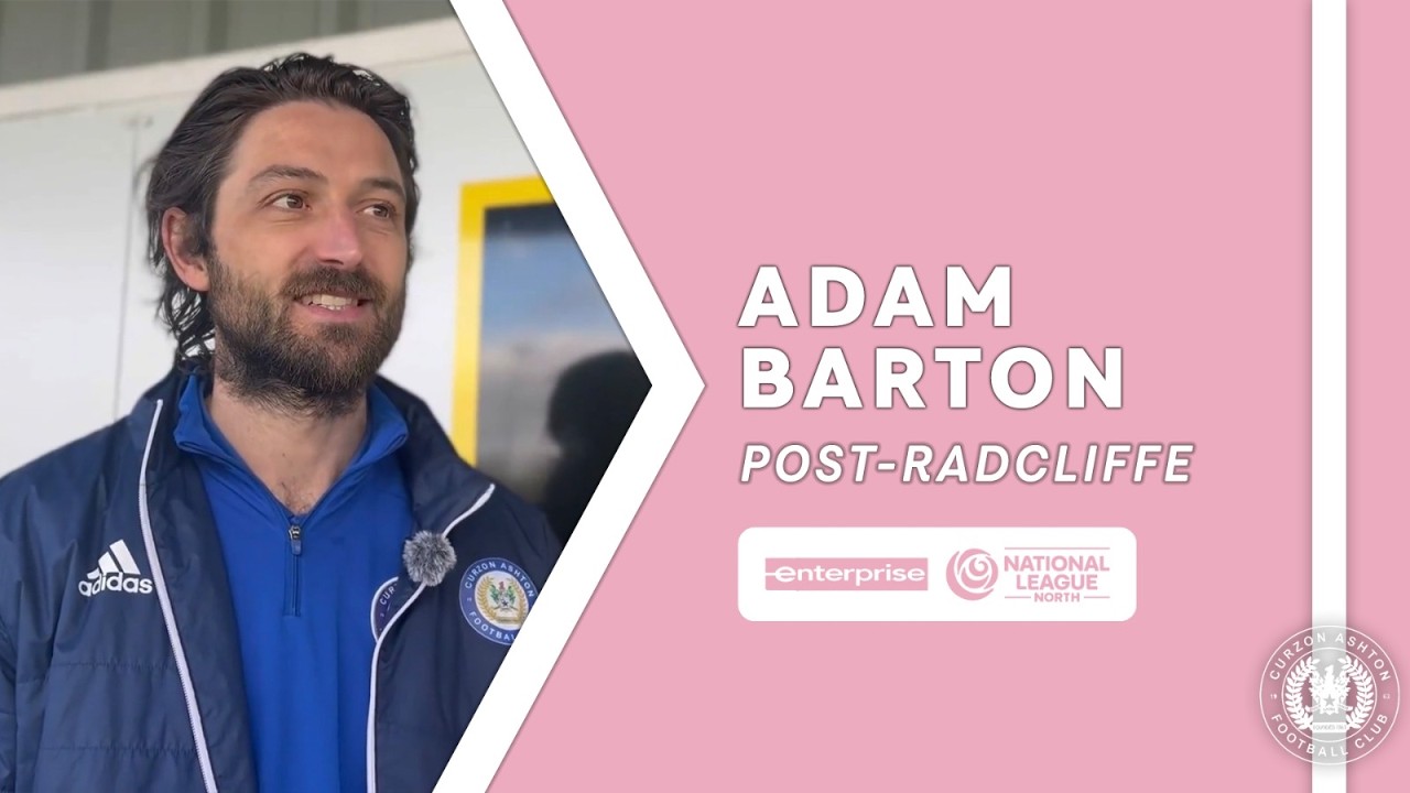 Reaction | Adam Barton | Radcliffe – Curzon Ashton FC
