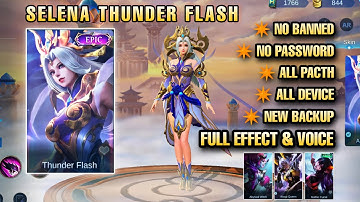 Script Skin Selena Thunder Flash • full effect voice • no passsword • pacth terbaru