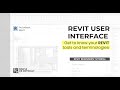 REVIT USER INTERFACE : know your tools in Revit