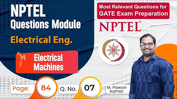 Electrical Machines NPTEL EE Qs series | Electrical NPTEL Assignment Questions for GATE Exam 2023