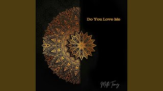 Do You Love Me Zirveler Sizin Olsun Biz Köşemizde Mutluyuz . Byslworks