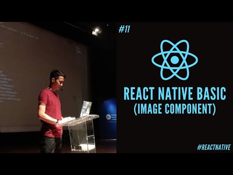 React Native Basic - 11 - Image Component (Bahasa Indonesia)
