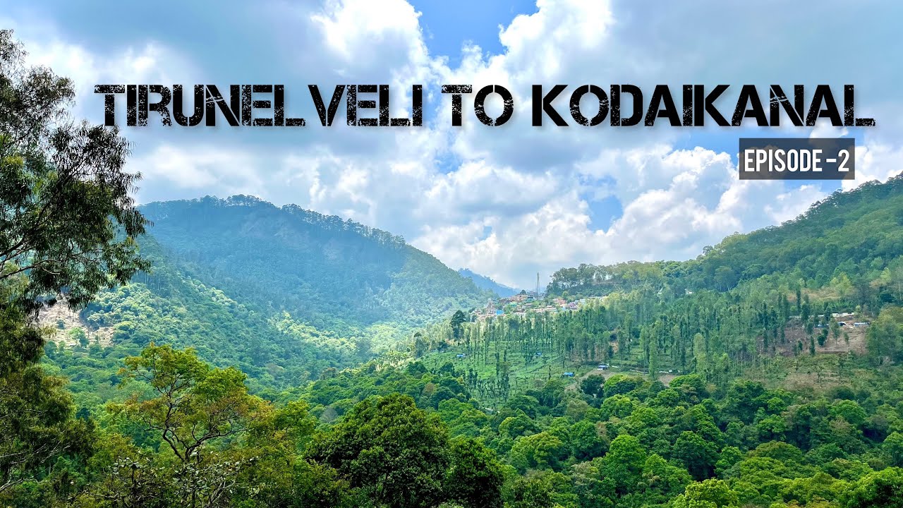 Tirunelveli to Kodaikanal Episode2 Tirunelveli bike ride YouTube
