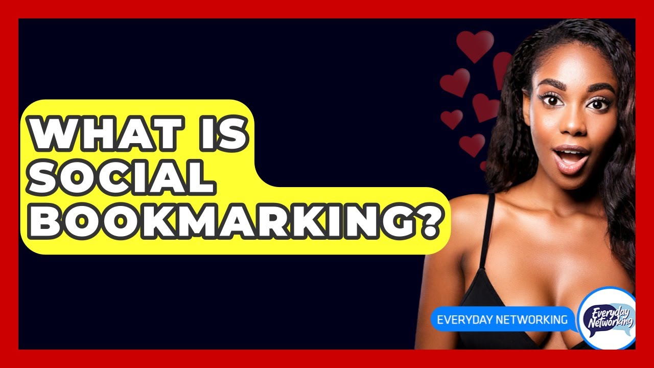 What Is Social Bookmarking? - Everyday-Networking