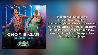 Chor Bazari - Lyrics | Bhool Chuk Maaf