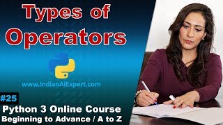 Types of Operators in Python  | Python 3 Online Course (A to Z ) in Hindi #25