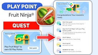 Fruit Ninja Play Point Quest ।। How To Complete Play Point Quest 2026 screenshot 1