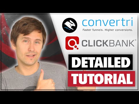 Convertri + ClickBank Tutorial (Complete Step-by-Step Guide 2021)
