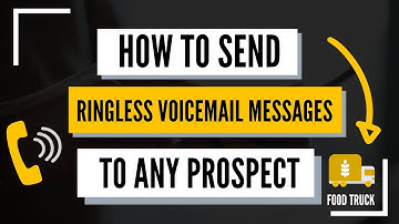 How to Send Ringless Voicemails to ANY Prospect (Food Truck Presentation)