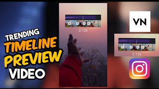 How to make Trending TIMELINE PREVIEW Video | VN Video Editor | Hopeman Studio