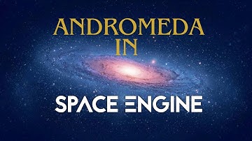 Exploring the Andromeda galaxy in Space Engine!