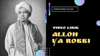 HD720P - VIDEO LIRIK - ALLAH YA ROBBI - KH. SALIMUL APIP