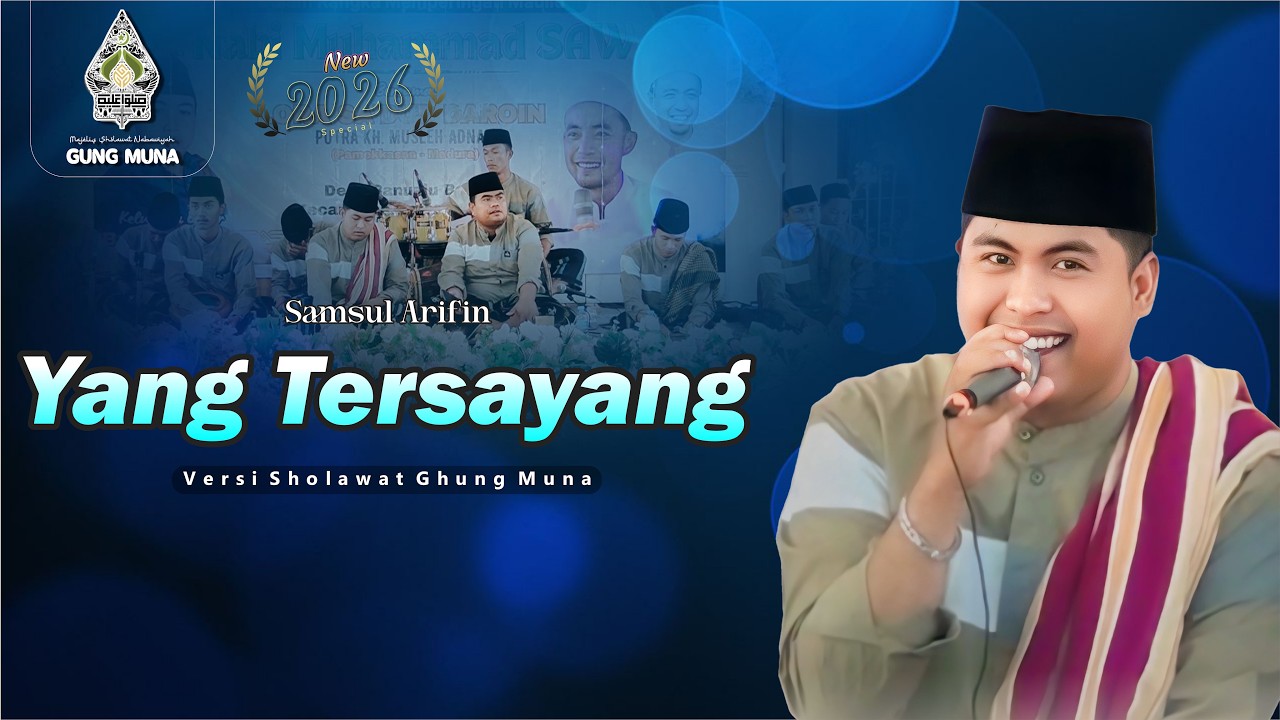Yang Tersayang - Samsul Arifin - Ghung Muna