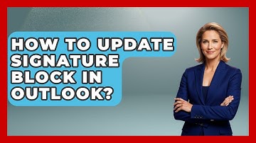 How To Update Signature Block In Outlook? - TheEmailToolbox.com
