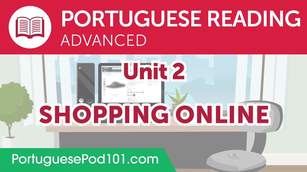 Portuguese Advanced Reading Practice Shopping Online YouTube