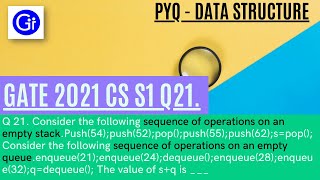 Famous GATE 2021 CS SET1 Q21. Consider the following sequence of operations on an empty stack [DS][SOLVED!] Wealth