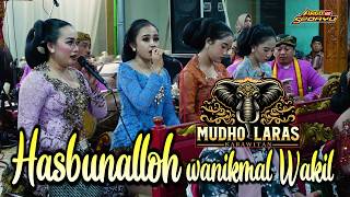 HASBUNALLAH WANIKMAL WAKIL - Karawitan MUDHO LARAS SRAGEN KMP audio
